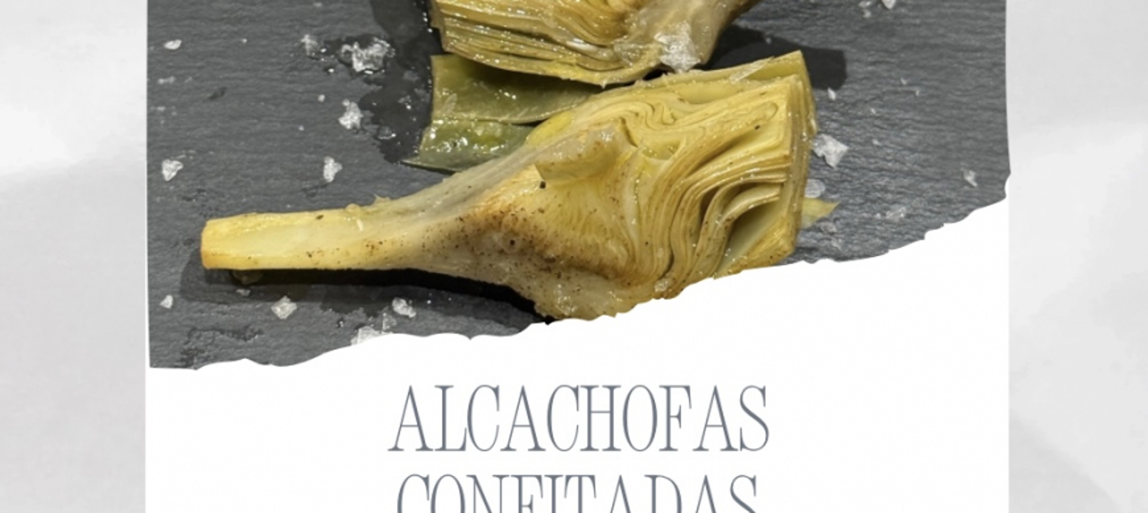 ALCACHOFAS CONFITADAS