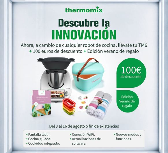 Super promoción Thermomix verano 2021!!! 100€ de descuento + 75€ de regalos